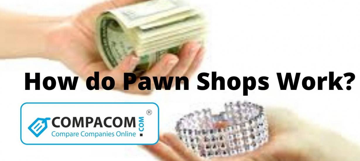 How do Pawn Shops work?