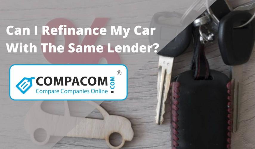 Can I Refinance My Car With The Same Lender?