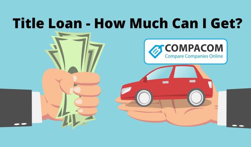 How Much Can You Get For a Title Loan?